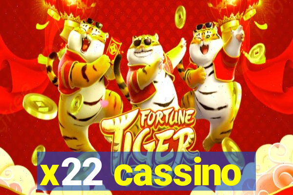 x22 cassino